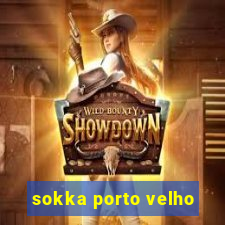 sokka porto velho